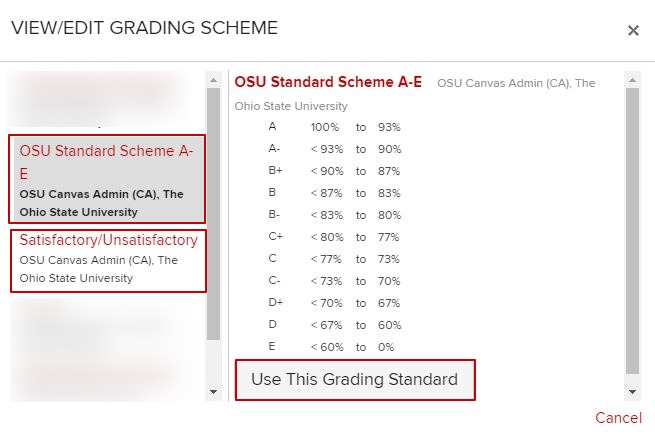 Choose OSU Standard Scheme A-E or Satisfactory/Unsatisfactory