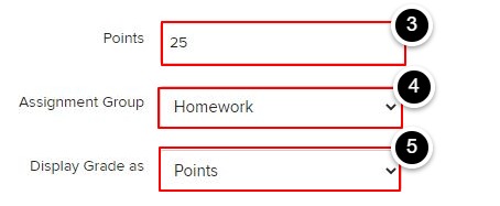 Enter assignment points; Assign an Assignment Group, Select how to Display Grade