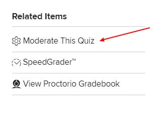 Moderate This Quiz option in Proctorio