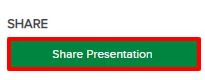 Click "Share Presentation"
