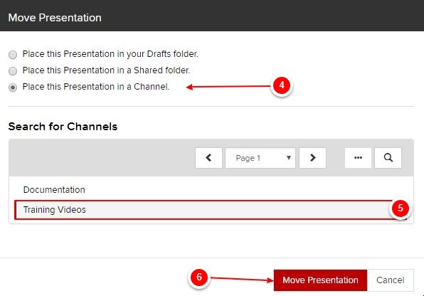 Place this Presentation select options, Search for Channels widget, and Move Presentation button on Move Presentation page