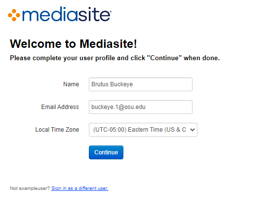 Name, Email, and Local Time Zone fields and Continue button on Welcome to Mediasite page