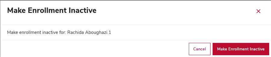 Make enrollment inactive, confirmation button 